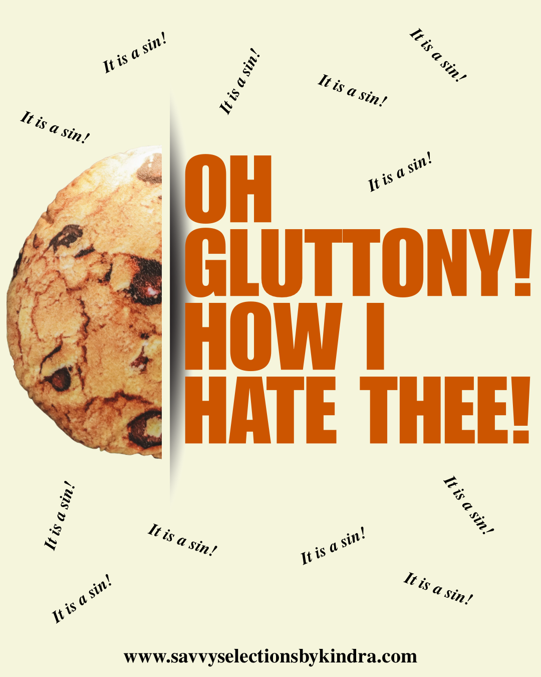 Oh! Gluttony…